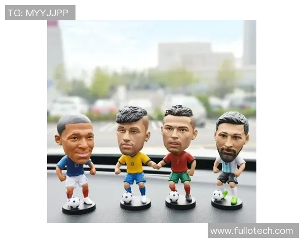 足球明星手办摆饰品的魅力与收藏价值探讨